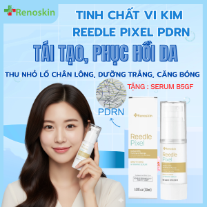 Serum PDRN Tái Tạo Phục Hồi Da Thu Nhỏ Lỗ Chân Lông Vi Kim Reedeel Pixel 30ml Renoskin Dưỡng Trắng Căng Bóng Da
