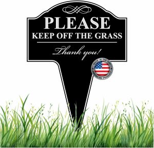 Please Keep Off The Grass Aluminum Yard Sign 10x14