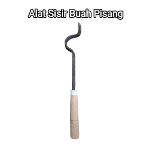 Susruk Pisang / Alat Sisir Pisang / Pisau Sisir Pisang