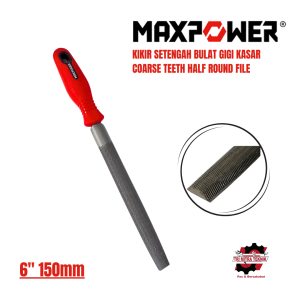 Kikir Setengah Bulat Gigi Kasar 6" Maxpower