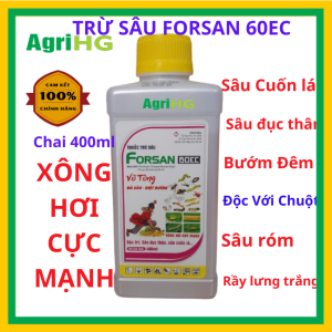 Forsan 60EC Chai 400ml Thành phần Dimephenthoate 600g/l Diệt sâu đục bẹ lúa sâu đục thân sâu cuốn lá bọ xít bọ trĩ rầy xanh sâu keo mùa thuruồi vàng sùng bướm bọ xít AgriHG