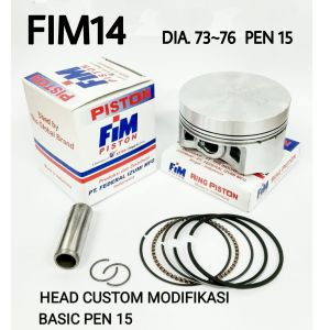 Piston Kit FIM Dome Mentah Pen 15 Diameter 73 74 75 76 mm Pin 15