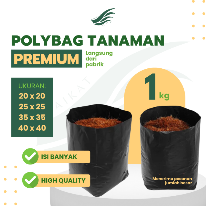 Plastik Polybag Tanaman 1 Kg Semua Ukuran TEBAL BERKUALITAS - Polibek ...