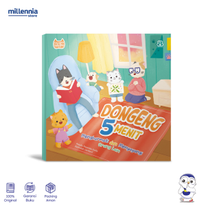 Bentang Kids - Buku Anak Dongeng 5 Menit Menghormati dan Menyayangi Orang Lain Soft Cover - Millennia