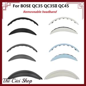 [The Cici Shop] Removeable Headband For Bose QuietComfort QC35 QC35II QC45 Headphones Replacement New Design Headand Cushion