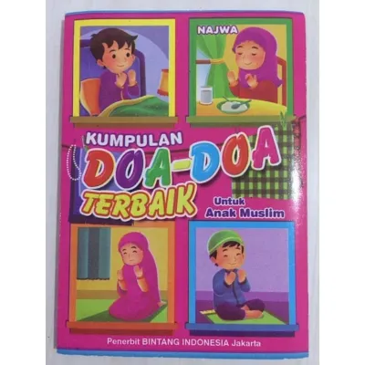 BUKU KUMPUL DOA DOA SEHARI HARI UNTUK ANAK MUSLIM
