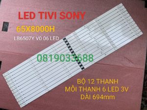 LED TIVI SONY 65X8000H MỚI 100% BỘ 12 THANH MỖI THANH 6 BÓNG 3V DÀI 694mm