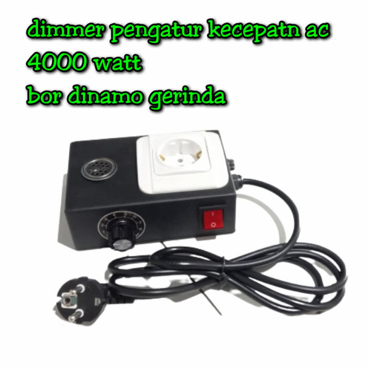 dimmer 4000 watt pengatur kecepatan dinamo mesin bor gerinda speed