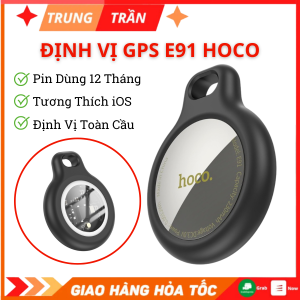 Thiết bị định vị GPS Hoco E91 Theo Dõi Thông Minh Toàn Cầu Chống Thất Lạc Đồ Đạc Chống Nước Pin 1 Năm Dùng Trực Tiếp Ứng Dụng Tìm Trên iPhone - Hàng chính hãng