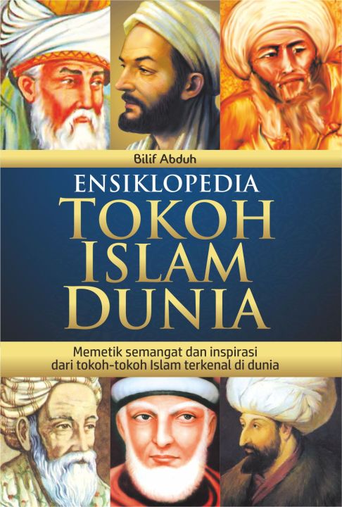 Buku Kisah Inspirasi Ensiklopedia Tokoh Islam Dunia