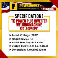 POWERHOUSE TIG 300A POWER PLUS Inverter Welding Machine TIG-300PLUS PowerPlus PHWM. 