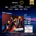 Hisense U7N 55/65/75/85 inch ULED 4K Mini LED Pro Smart TV | 144Hz VRR | Dynamic Tone Mapping PRO | IMAX Enhanced | Full Array Local Dimming PRO | Dolby Vision IQ & Atmos | Game Bar | Game Mode Pro | HDR10+ Adaptive | MEMC 240 Ultra Motion. 