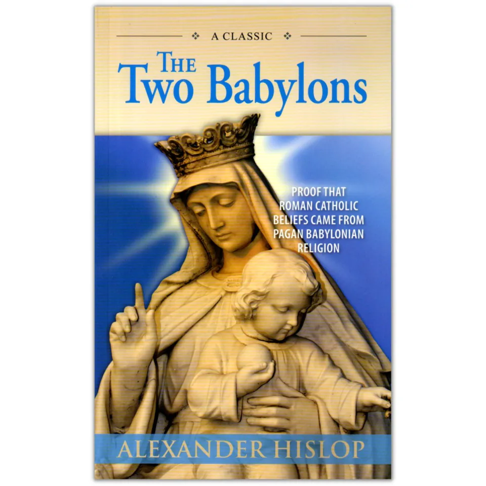 The Two Babylons - Alexander Hislop | Lazada PH