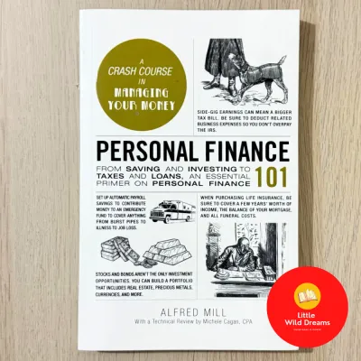 Personal Finance 101: an Essential Primer on Personal Finance By Alfred Mill Michele Cagan