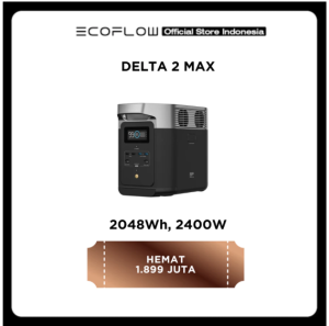 EcoFlow Delta 2 Max 2400 Watt 2048Wh Portable Power Station LFP Solar Generator Genset Backup Lstrik Rumah - Bergaransi 5 Tahun