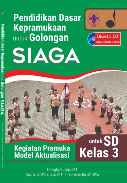 Buku Pendidikan Dasar Kepramukaan Golongan SIAGA - Kegiatan Pramuka ...
