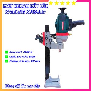 Máy khoan rút lõi nội địa Trung Quốc KAIBANG K6195BD khoan mũi tối đa 195mm chuyên dụng cho thợ