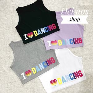 BAJU SENAM WANITA / BAJU GYM WANITA / ATASAN SENAM WANITA / BAJU SENAM CROP / SETELAN SENAM / CROP TOP / CROP TOP WANITA / ATASAN CROP / KAOS I LOVE DANCING / TANKTOP WANITA / KAOS GYM WANITA / DEKAOS 1175