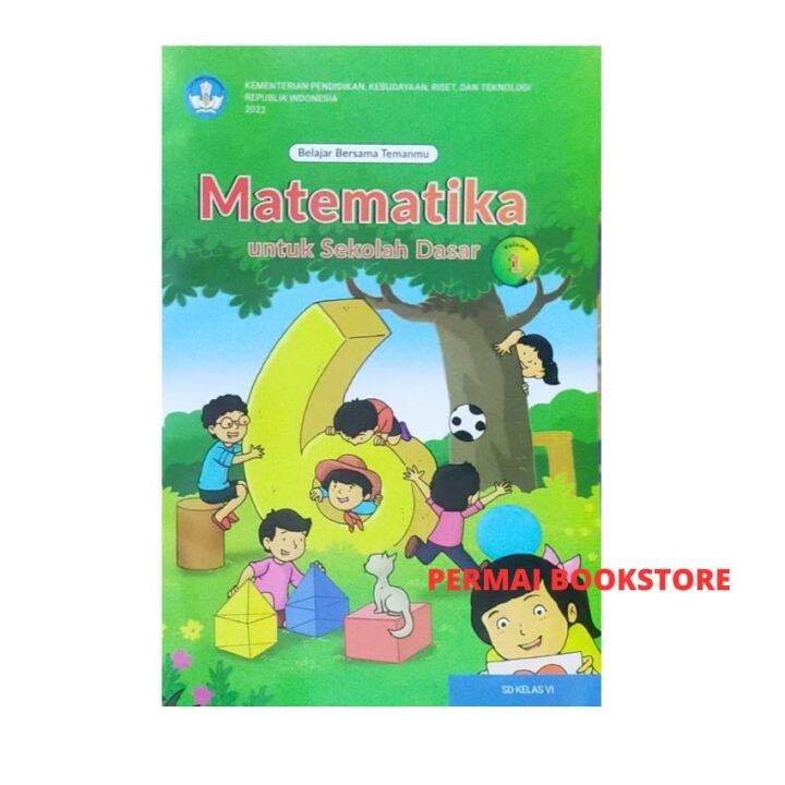 Buku Kurikulum Merdeka Kelas 6 Matematika Volume 1 SD / MI Sekolah ...