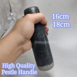 High Quality Pestle Handle / Penumbuk Lesung Batu Handle Granite Mortar Kitchen / Anak Lesung Anak Penumbuk Lesung Batu Tumbuk Chili