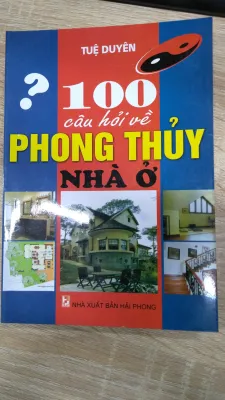 sách - 100 câu hỏi về phong thủy nhà ở