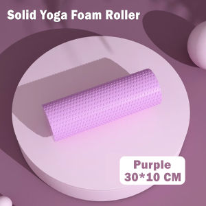 Solid Foam Roller for Muscle Relaxation Professional Smooth Surface Yoga Roller Floating Point Massage Stick Fitness Tool for Leg Slimming