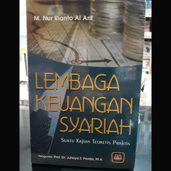 Buku Lembaga Keuangan Syariah Suatu Kajian Teoretis Praktis Nur