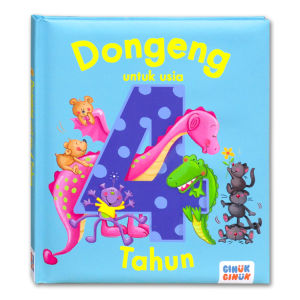 Dongeng untuk Usia 4 Tahun (Berisi 6 Cerita - Bahasa Indonesia)