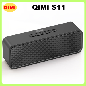 Loa Bluetooth QiMi S11 - Kết Nối 5.0 Ổn Định Âm Thanh HIFI Sống Động Bass Mạnh Pin Bền Bỉ