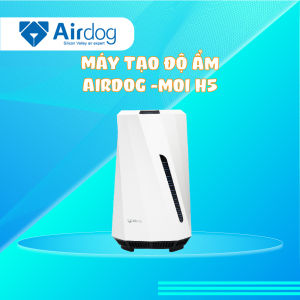 Máy tạo độ ẩm không khí AIRDOG MOI - Chính hãng Mỹ - Bảo hành 12 tháng