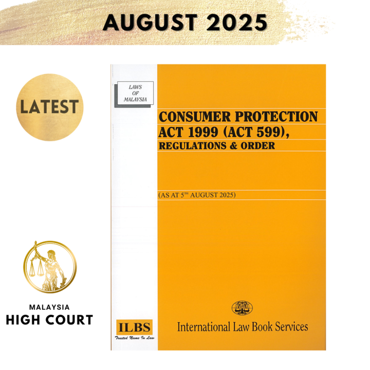 Consumer Protection Act 1999 (Act 599), Regulations & Order [As at 5th ...