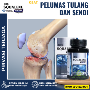 Obat Pelumas Tulang Dan Sendi Obat nyeri sendi dan lutut Obat Cedera Tulang Rawan Sendi Obat Sendi Kaku Obat pengapuran tulang dan sendi Obat Otot Kaku - Bio Squalene