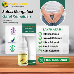 Obat Gatal Kemaluan Pria Dan Wanita Luka Kelamin Lecet Pada Kelamin Kutil Kelamin Infeksi Jamur Kelamin Propolis SM Original