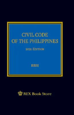 Civil Code of the Philippines (2021 Edition)