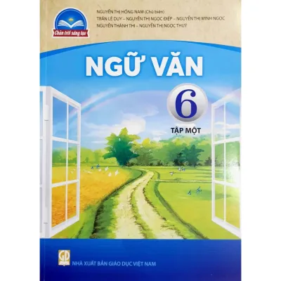Sách Giáo Khoa Ngữ văn 6 tập 1 (Chân trời sáng tạo) Kèm bao sách và bút chì 2B