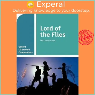 Oxford Literature Companions: Lord of the Flies : With all you need to know for by Alison Smith (UK edition paperback)