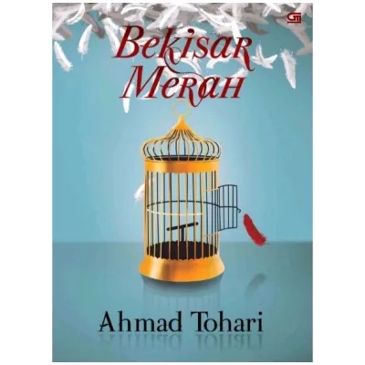 BEKISAR MERAH - Ahmad Tohari