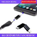 Đầu chuyển đổi Type C sang Micro USB.