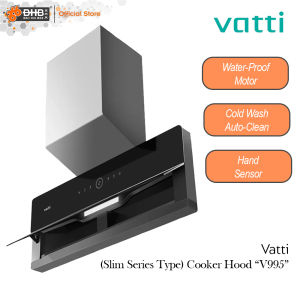 Vatti “Slim Series Type”  Cooker Hood 2050M3/H V995 Auto Clean - V995