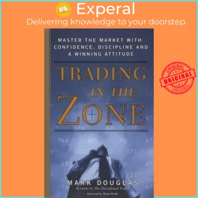 Trading in the Zone by Mark Douglas (UK edition hardcover)
