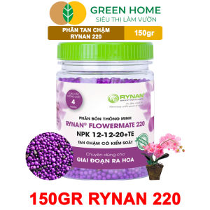 Bộ 3 Phân Tan Chậm Greenhome Rynan 200-210-220 Chuyên Phong Lan 3 Giai Đoạn Dưỡng Cây Con Kích Hoa Sau Ra Hoa