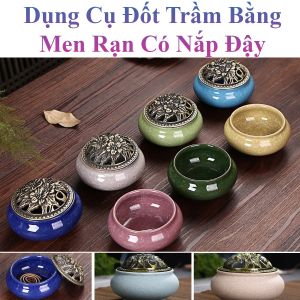 Dụng Cụ Đốt Trầm Bằng Men Rạn Có Nắp Đậy
