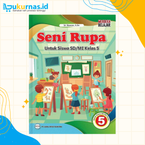 Buku Siswa Seni Rupa SD/MI Kelas 5 Kurikulum Merdeka - GOS