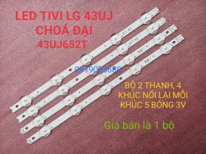 LED TIVI LG 43UJ652T HÀNG MỚI 100% BỘ 2 THANH MỖI THANH 10 BÓNG 3V LG 43UJ 43" V17 ART3 2867 Rev0.3 16916L-2867A 6916L-2867B