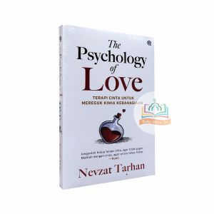 The Psychology of Love Terapi Cinta Untuk Mereguk Kimia Kebahagiaan - Qaf
