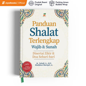 Buku Tuntunan Shalat Terlengkap Wajib dan Sunah - Panduan Sholat Lengkap - Hard Cover - Ziyadbooks
