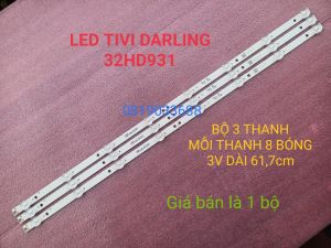 [HCM]BỘ LED TIVI DARLING 32HD931 Philips 32PHT5200 VÀ CÁC ĐỜI MÁY KHÁC. MỚI 100% BỘ 3 THANH MỖI THANH 8 BÓNG 3V DÀI 617cm