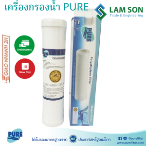Lõi lọc Pure Thái lan [NHẬP KHẨU CHÍNH HÃNG Pure Thái Lan] CHO MÁY RO VÀ MÁY ION KIỀM