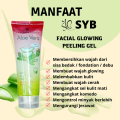 SYB Facial Glowing Peeling Gel Aloe Vera Aloevera Peeling Gel Syb Peling Exfoliasi Wajah Piling Feeling Filing Exfoliating Eksfoliating Exploating Gel ALoe Vera Aloevera Bpom. 