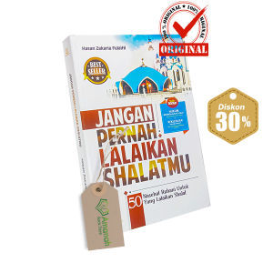 Buku Jangan Pernah Lalaikan Shalat - Pustaka Ibnu Sirin